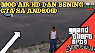 MOD TEKSTUR AIR DI LAUT MENJADI HD DAN BENING ~ GTA SA ANDROID