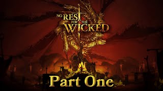 No Rest for the Wicked - Part One Early Access Live