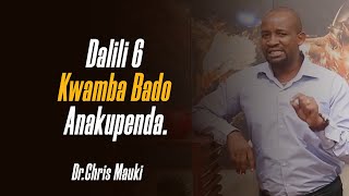 Dr. Chris Mauki: Dalili 6 Kwamba Bado Anakupenda.