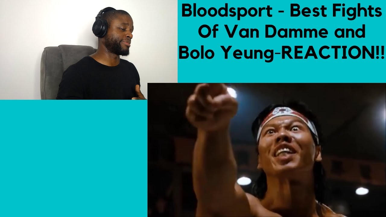 Bloodsport - Best Fights Of Van Damme and Bolo Yeung-REACTION!!!!