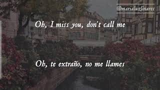 👀 i miss you, don&#39;t call me - alessia cara (lyrics/español) 👀