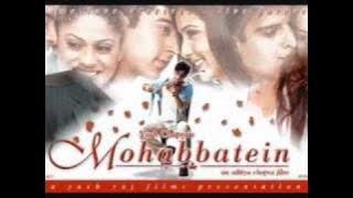 Mohabbatein- love theme instrumental