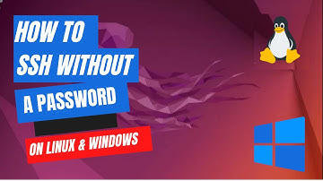 How to SSH Without a Password on Linux and Windows