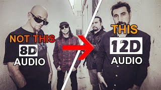 System Of A Down - Toxicity (12D Audio 🎶|| Multi-Directional Sounds) 🎧