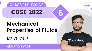 Mechanical Properties of Fluids | Part-6 | MENTI Quiz | Class 11 Physics | Anurag Tyagi