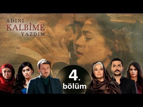 Adını Kalbime Yazdım- I wrote your name to my heart 4. episode! English subtitles.