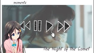 Ночь кометы | The Night of the Comet | Hui Xing Lai De Na Yi Ye | Клип на дораму