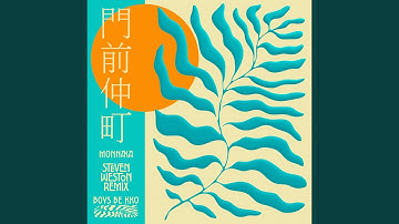 Monnaka (Steven Weston Remix)