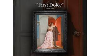Francis Vanni - First Dolce