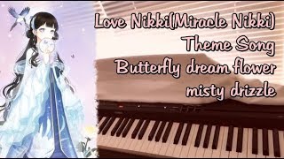Love Nikki(Miracle Nikki) Theme - Butterfly dream flower misty drizzle