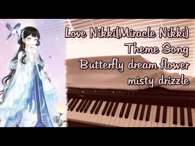 Love Nikki(Miracle Nikki) Theme - Butterfly dream flower misty drizzle