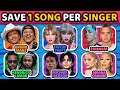 SAVE 1 SONG PER SINGERS ⭐️🎶 Most Popular Singers, Bands and Groups! | Music Quiz 2025