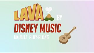 Lava - Ukulele Play Along