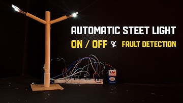 Smart Automatic Street Light System with Fault Detection | DIY Project Tutorial
