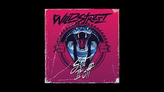 Wildstreet - Set It Off Official Lyrics Video