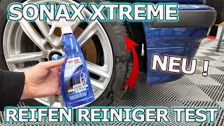 Sonax Xtreme Reifenkunststoff Reiniger Test - Sehr Mild Aber Trotzdem Volle Power Reifen Reinigen