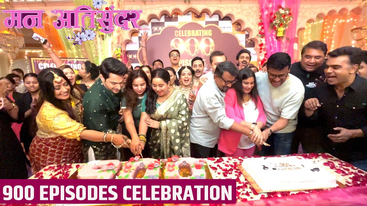 Mann Atisundar 900 Episode Celebration & Cake Cutting | Tanishq Seth, Manan Joshi & More