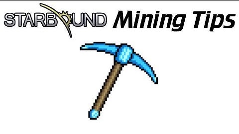 Starbound Mining Tips (A Guide to Maximize Your Ore Income)