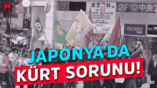 Japonya'da Kürt Sorunu!