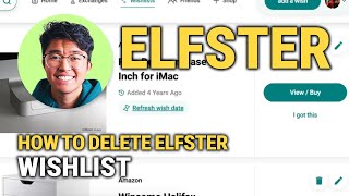 How To Delete Your Elfster Wishlist: Clean Up Your Profile Fast!