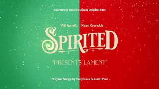Spirited — “Present’s Lament” Official Audio I Apple TV+