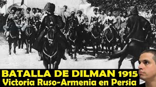Batalla de Dilman 1915, victoria ruso-armenia en Persia
