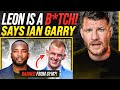 BISPING reacts: Ian Garry KICKED OUT Leon Edwards Gym?! | UFC 296