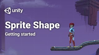 Getting Started with Sprite Shape in Unity 2018! - Sprite Shape Demo (Part 1/3)