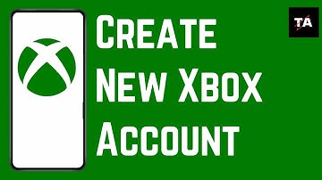 How to Create Xbox Account _ 2024