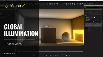 iClone 7 Tutorial - Global Illumination
