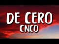 CNCO - De Cero (Letra/Lyrics)