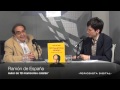 Entrevista a Ramón de España,  autor de 'El manicomio catalán' -5 junio 2013-