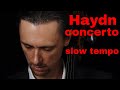 J haydn cello concerto no1 c major mov 1 moderato in slow tempo  practice with cello teacher