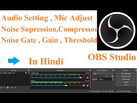 Best Audio Settings In Obs Studio Noise Compression Gate Gain Mic Filters Obs Studio Tutorial 3 Youtube