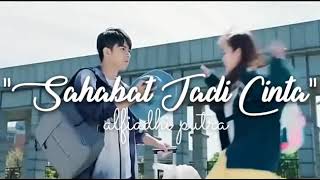 Sahabat jadi cinta(video klip)