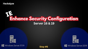 IE Enhanced Security Configuration – Windows Server 2016 & 2019
