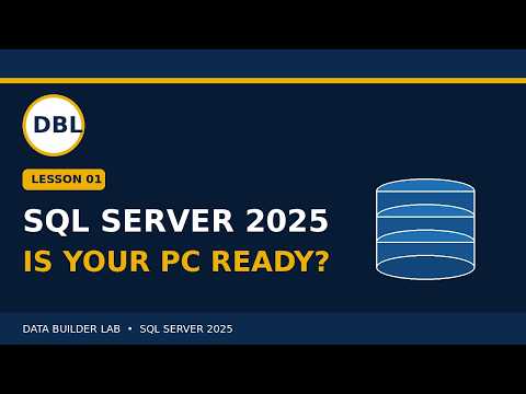 SQL Server 2025 System Requirements – Is Your PC Ready?