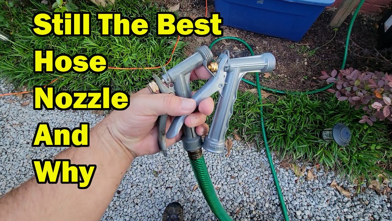 Gilmour Hose Nozzle Why Its The Best 