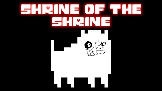 Shrine of the Shrine (Temple of the Temple but with the Undertale soundfont)