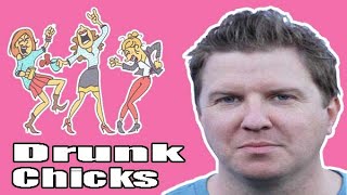 Nick Swardson - Drunk Chicks