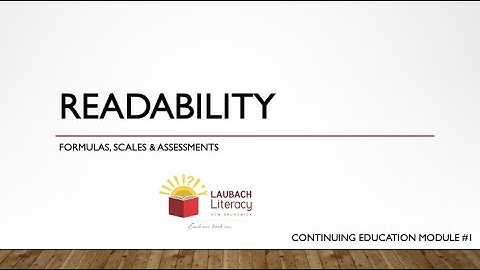 Continuing Education Module 1 Readability Formulas and Assessments
