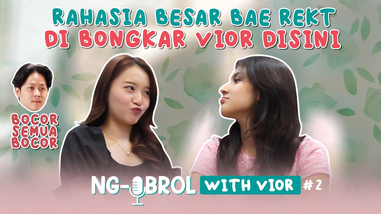 RAHASIA BAE REKT DI BONGKAR DISINI !! AWAL HUBUNGAN VIOR DAN REKT - YouTube