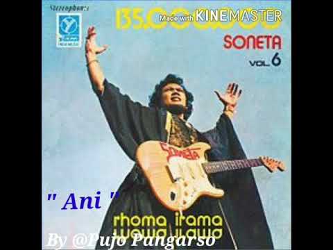 Rhoma Irama _ Ani ( Soneta Vol 6 135 Juta 1976 )