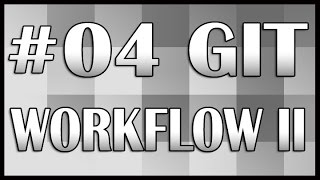 Git Tutorial 04 (Workflow Part 2) | QAShahin