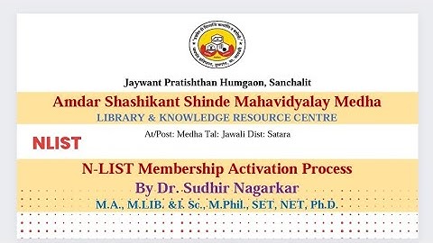 N-LIST MEMBERSHIP ACTIVATION PROCESS BY DR.SUDHIR NAGARKAR LIBRARIAN ASSM MEDHA