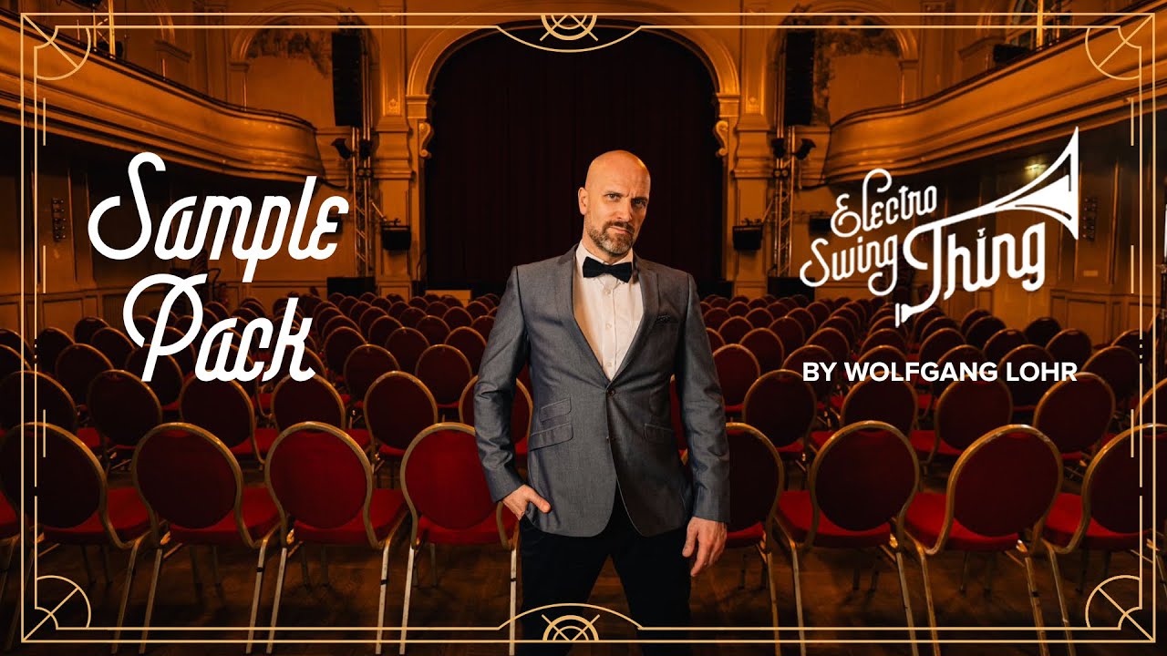 Electro Swing Thing Sample Pack by Wolfgang Lohr