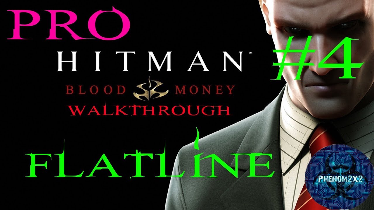 Hitman Blood Money Walkthrough Flatline YouTube hitman-blood-money-walkthrough-flatline-youtube