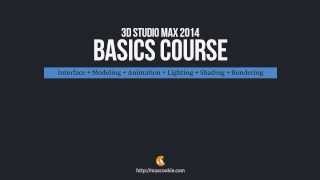 Learn the basics of 3D Studio Max 2014