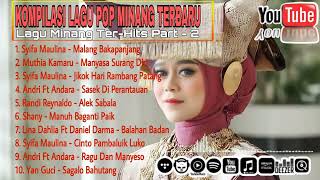 Download Lagu Kompilasi Lagu Pop Minang Terbaru (Lagu Minang Ter-Hits 2022) MP3