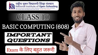 NIOS Class 10 Basic Computing (608) Important Questions || NIOS Basic Computing Important Questions
